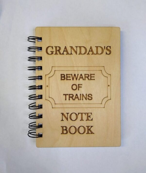Notebook Grandad beware of trains